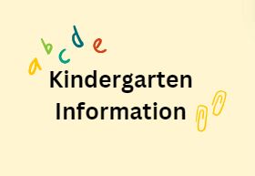  Kindergarten Information